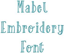 Mabel Embroidery Font | Machine Embroidery Designs by JuJu