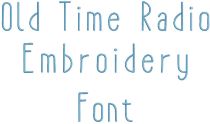 Old Time Radio Embroidery Font | Machine Embroidery Designs by JuJu
