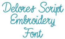 Delores Script Embroidery Font | Machine Embroidery Designs by JuJu
