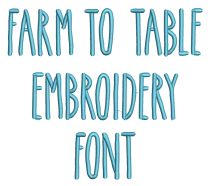 Farm To Table Embroidery Font | Machine Embroidery Designs by JuJu