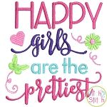 Happy Girls Are the Prettiest Embroidery | Machine Embroidery Designs by JuJu
