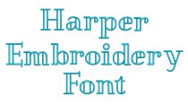 Harper Embroidery Font | Machine Embroidery Designs by JuJu