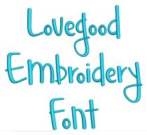 Love Good Embroidery Font | Machine Embroidery Designs by JuJu