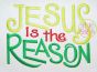 Jesus is The Reason Embroidery | Machine Embroidery Designs by JuJu