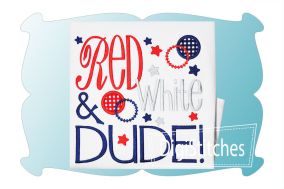 Red White and Dude Applique | Machine Embroidery Designs by JuJu
