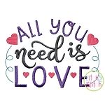 All You Need Is Love Embroidery | Machine Embroidery Designs by JuJu