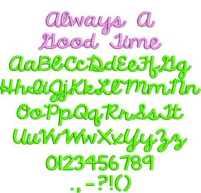Always A Good Time Embroidery Font | Machine Embroidery Designs by JuJu