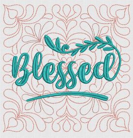 Be Blessed Quilt Blocks Machine Embroidery Designs by JuJu