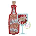 The Best Wines Are the Ones We Drink with Friends Applique | Machine Embroidery Designs by JuJu