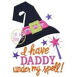 I Have Daddy Under My Spell Applique | Machine Embroidery Designs by JuJu