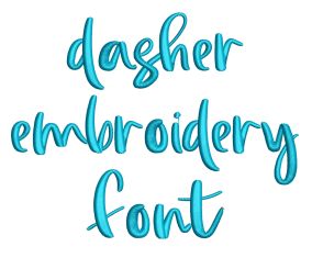 Dasher Embroidery Font | Machine Embroidery Designs by JuJu