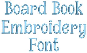 Board Book Font Digital Embroidery Machine Designs by JuJu