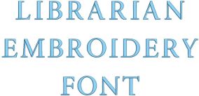 Librarian Embroidery Font | Machine Embroidery Designs by JuJu