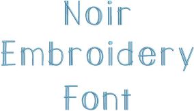 Noir Embroidery Font | Machine Embroidery Designs by JuJu