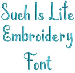 Such Is Life Embroidery Font | Machine Embroidery Designs by JuJu