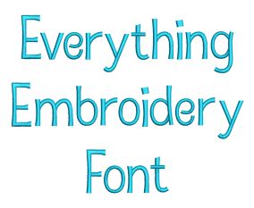 Everything Embroidery Font | Machine Embroidery Designs by JuJu