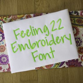 Feeling 22 Embroidery Font Machine Embroidery Designs by JuJu