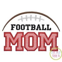 Football Mom Applique | Machine Embroidery Designs by JuJu