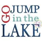 Go Jump in the Lake Embroidery | Machine Embroidery Designs by JuJu