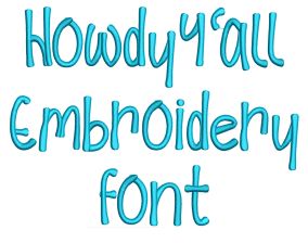 Howdy Y'all Embroidery Font | Machine Embroidery Designs by JuJu