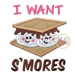 I Want S'mores Applique | Machine Embroidery Designs by JuJu