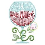 May Your Glass Always Be Full of Wine Embroidery | Machine Embroidery Designs by JuJu
