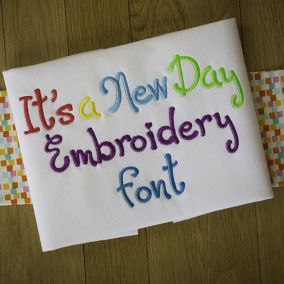 It's A New Day Embroidery Font Machine Embroidery Designs by JuJu