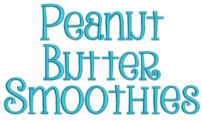 Peanut Butter Smoothies Embroidery Font Machine Embroidery Designs by JuJu