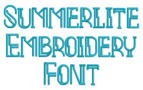 Summerlite Embroidery Font | Machine Embroidery Designs by JuJu