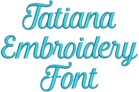 Tatiana Embroidery Font Machine Embroidery Designs by JuJu
