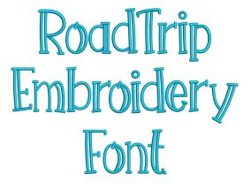 Road Trip Embroidery Font | Machine Embroidery Designs by JuJu