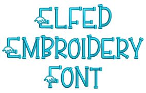 Elfed Embroidery Font | Machine Embroidery Designs by JuJu