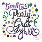 Time to Party Gras Y'all Embroidery | Machine Embroidery Designs by JuJu