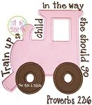 Train Up A Child GIRL Proverbs 22:6 | Machine Embroidery Designs by JuJu
