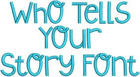 Who Tells Your Story Embroidery Font Machine Embroidery Designs by JuJu