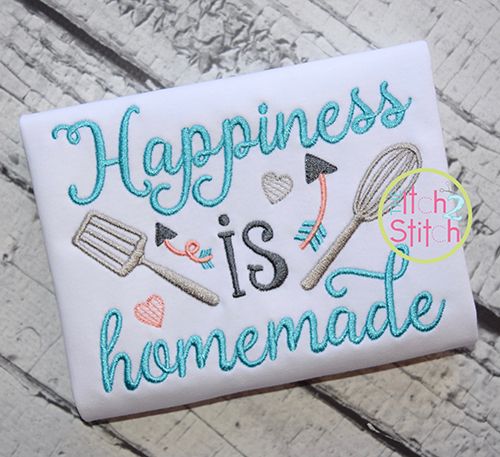 Happiness is Homemade Embroidery | Machine Embroidery Designs by JuJu