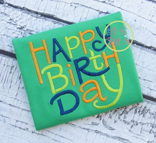 Happy Birthday Embroidery | Machine Embroidery Designs by JuJu