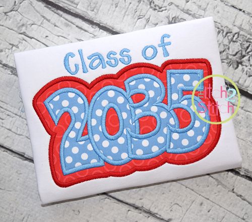Class of 2035 Double Applique | Machine Embroidery Designs by JuJu