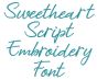 Sweetheart Script Embroidery Font | Machine Embroidery Designs by JuJu