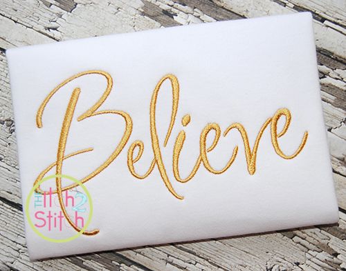 Believe | Machine Embroidery Designs by JuJu