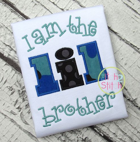 I am the lil brother Applique | Machine Embroidery Designs by JuJu