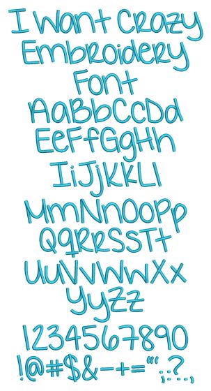 I Want Crazy Embroidery Font Machine Embroidery Designs by JuJu