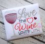 Love the Wine You're With Embroidery | Machine Embroidery Designs by JuJu