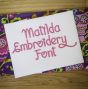 Matilda Embroidery Font Machine Embroidery Designs by JuJu