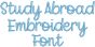 Study Abroad Font Digital Embroidery Machine Designs by JuJu