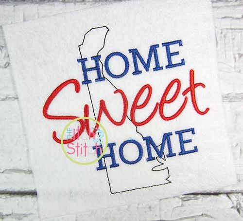 Home Sweet Home Delaware Embroidery | Machine Embroidery Designs by JuJu