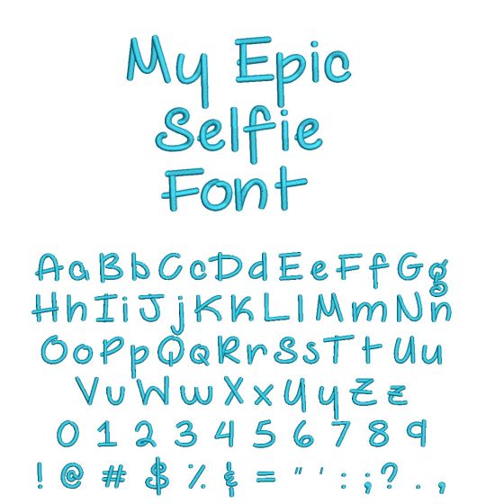 My Epic Selfie Embroidery Font Machine Embroidery Designs by JuJu