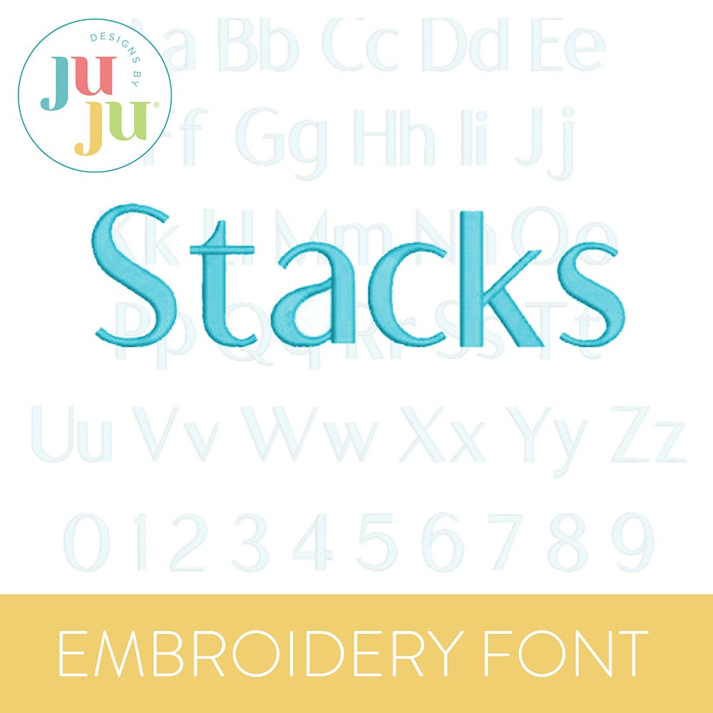 Stacks Embroidery Font | Machine Embroidery Designs by JuJu