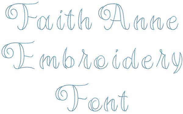 Faith Anne Embroidery Font | Machine Embroidery Designs by JuJu