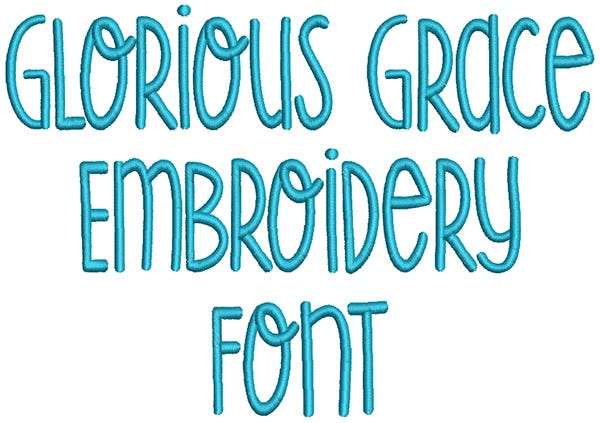 Glorious Grace Embroidery Font | Machine Embroidery Designs by JuJu